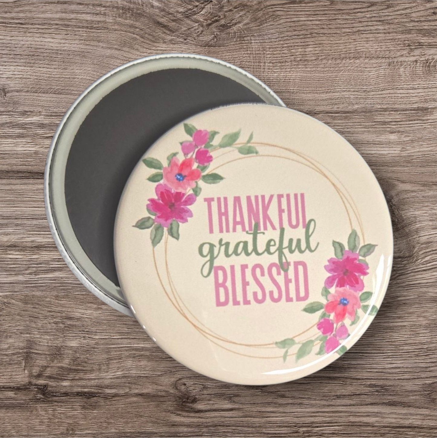 Thankful Grateful Blessed