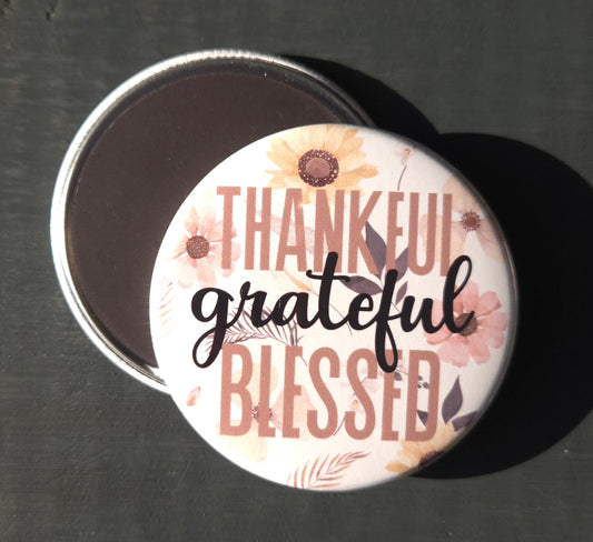 Thankful Grateful Blessed