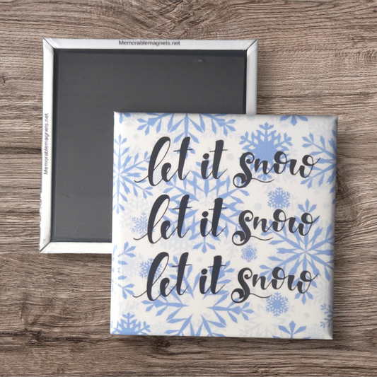 Let it snow Let it snow Let it snow