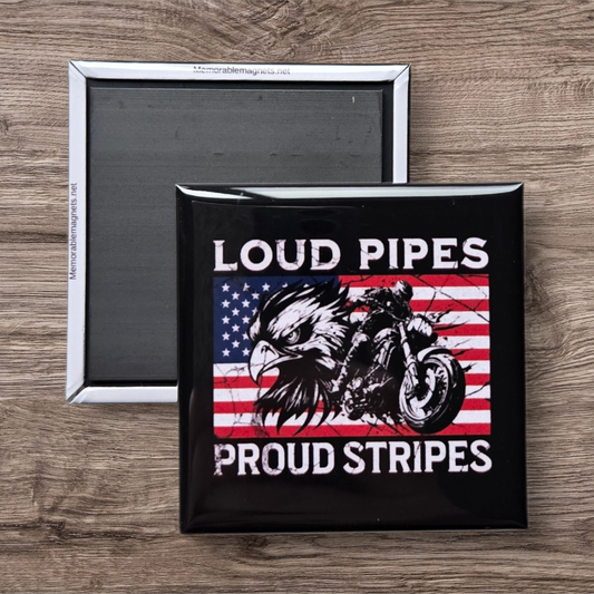 Loud Pipes Proud Stripes