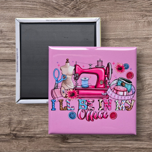 I'll be in my Office