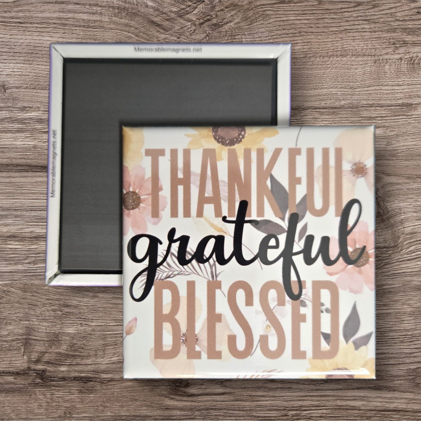 Thankful Grateful Blessed