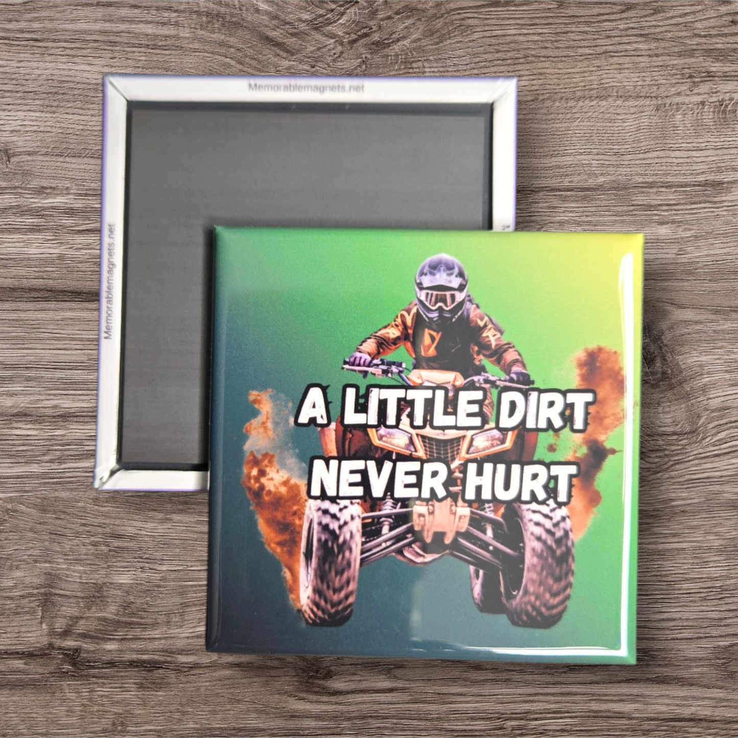 A little dirt never hurt