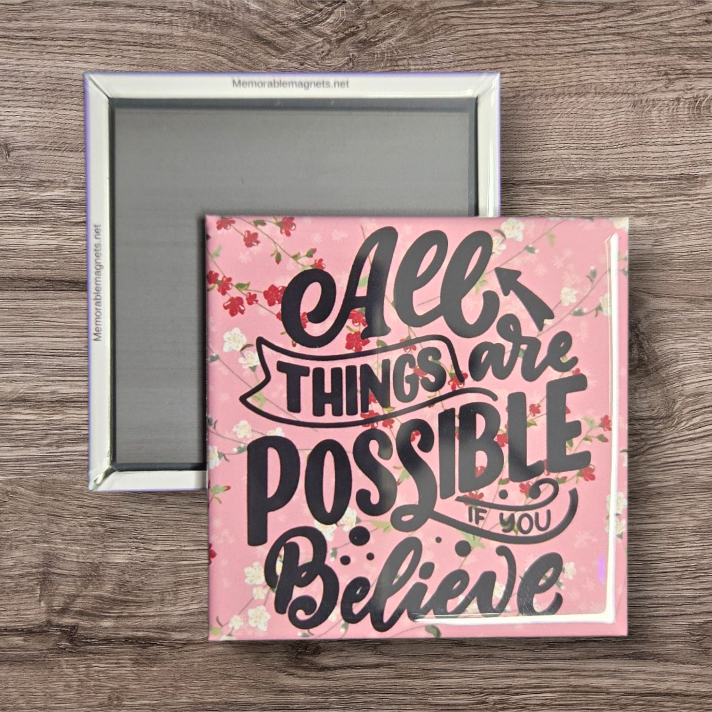 All things are possible if you believe