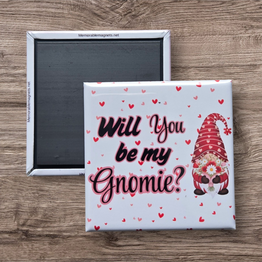 Will you be my Gnomie?